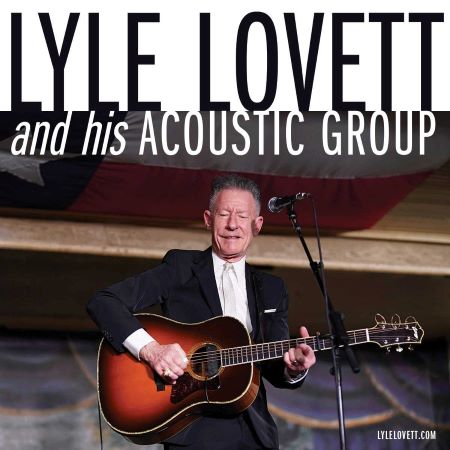 An Evening with Lyle Lovett and his Acoustic Group