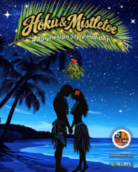 Na Hula & Motu'aina: Hōkū & Mistletoe: A Polynesian Style Holiday