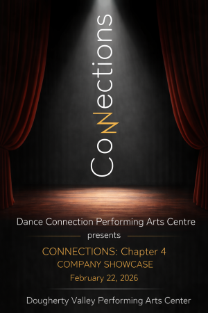 Dance Connection Presents: Connections: Chapter 4