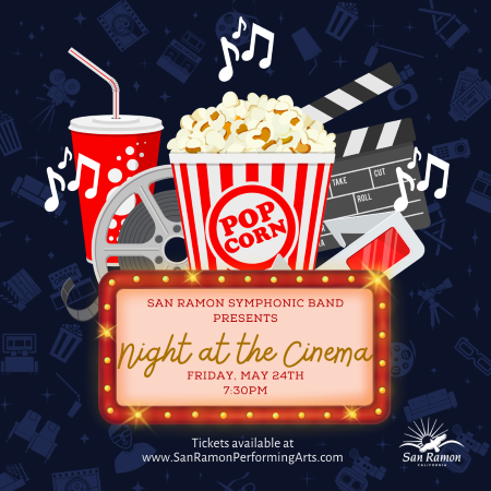 San Ramon Symphonic Band Presents: Night At The Cinema 2024