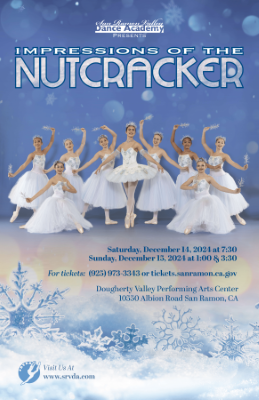 San Ramon Valley Dance Academy's Impressions of the Nutcracker 2024