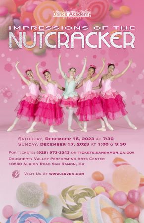 San Ramon Valley Dance Academy's Impressions of the Nutcracker 2023